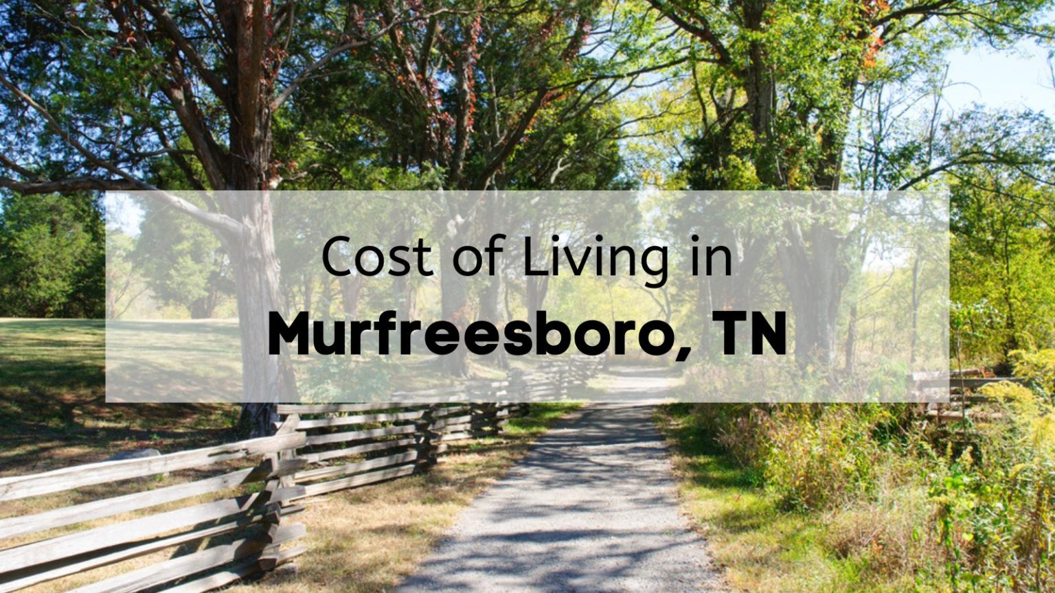 Cost Of Living In Murfreesboro Tn